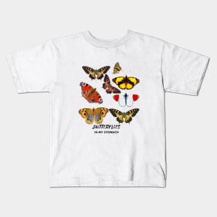 Butterflies in my stomach Kids T-Shirt